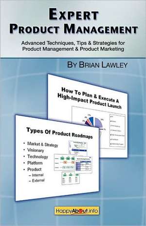 Expert Product Management de Brian Lawley