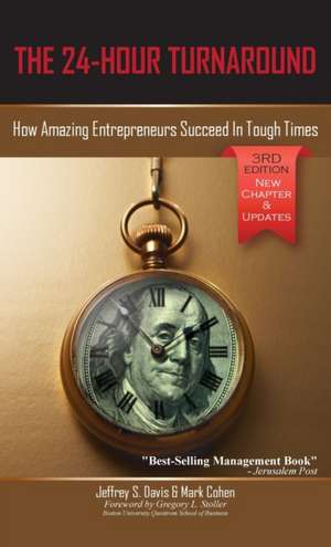 The 24-Hour Turnaround (3rd Edition) de Jeffrey S Davis