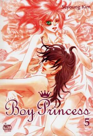 Boy Princess Volume 5 de Seyoung Kim