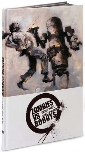 Zombies Vs. Robots de Chris Ryall