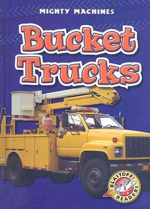 Bucket Trucks de Derek Zobel