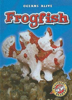 Frogfish de Colleen A. Sexton