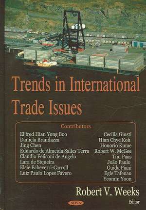 Trends in International Trade Issues de Robert V. Weeks