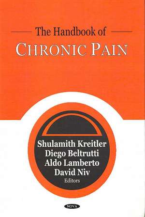 Handbook of Chronic Pain de Shulamith Kreitler