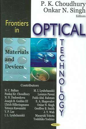 Frontiers in Optical Technology de P.K. Choudhury