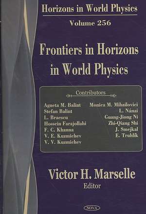 Frontiers in Horizons in World Physics de Victor H. Marselle