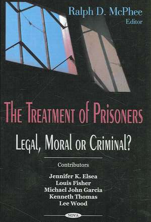 Treatment of Prisoners de Ralph D. McPhee