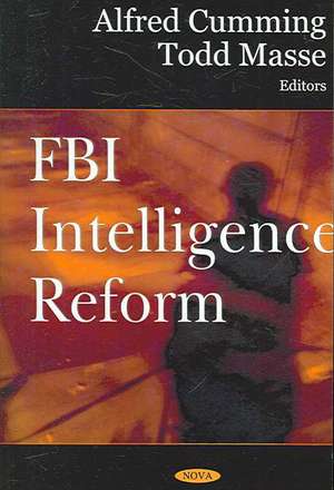 FBI Intelligence Reform de Alfred Cumming