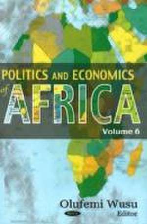 Politics and Economics of Africa de Olufemi Wusu