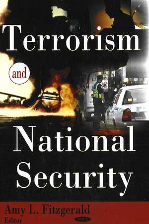 Terrorism & National Security de Amy L Fitzgerald