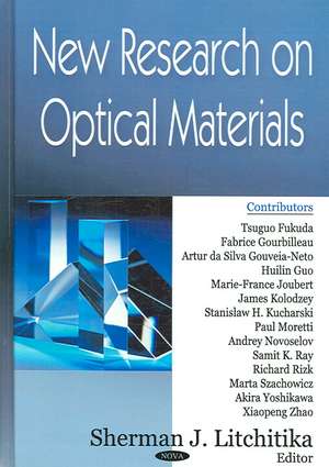 New Research on Optical Materials de Sherman J Litchitika