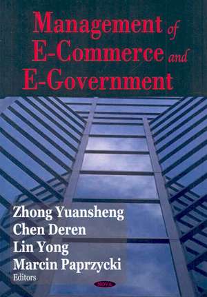 Management of E-Commerce and E-Government de Zhong Yuansheng