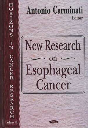 New Research on Esophageal Cancer de Antonio Carminati