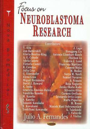 Focus on Neuroblastoma Research de Julio A. Fernandes