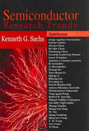 Semiconductor Research Trends de Kenneth G. Sachs