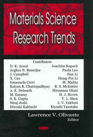 Materials Science Research Trends de Lawrence V. Olivante