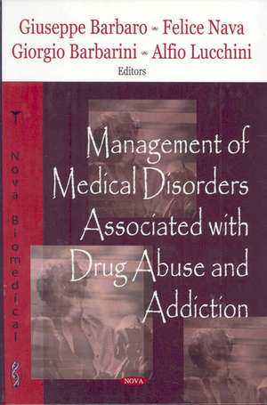 Management of Medical Disorders Associated with Drug Abuse & Addiction de A R Tyler