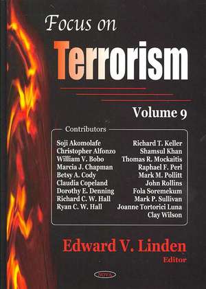 Focus on Terrorism: Volume 9 de Edward V Linden