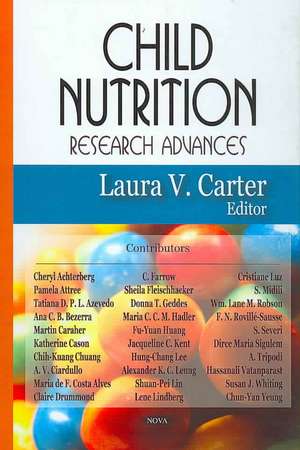 Child Nutrition Research Advances de Laura V. Carter