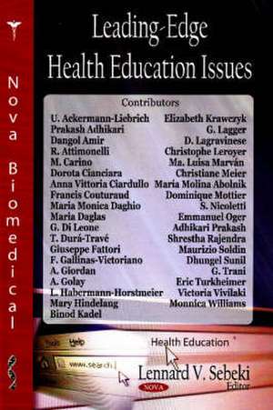 Leading-Edge Health Education Issues de Lennard V. Sebeki