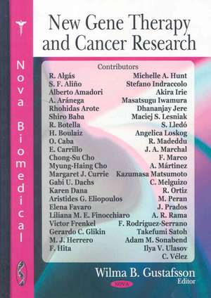 New Gene Therapy and Cancer Research de Wilma B. Gustafsson