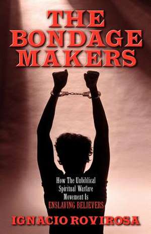 The Bondage Makers de Ignacio Rovirosa