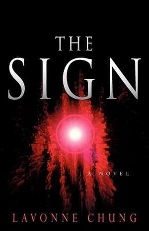 The Sign de Lavonne Chung