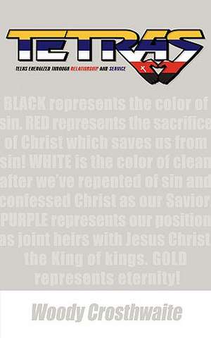 Tetras de Woody Crosthwaite