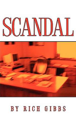 Scandal de Rich Gibbs