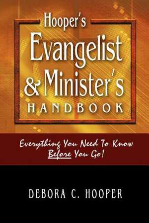 Hooper's Evangelist and Minister's Handbook de Debora Hooper