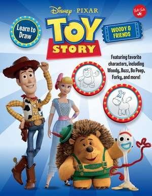 Learn to Draw Disney Pixar Toy Story, Woody & Friends de Walter Foster Jr Creative Team