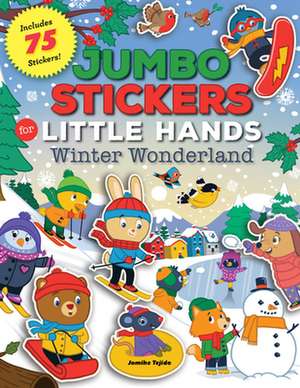 Tejido, J: Jumbo Stickers for Little Hands: Winter Wonderlan de Jomike Tejido