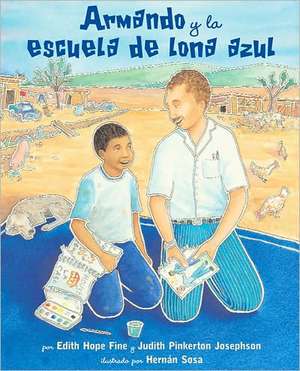 Armando y La Escuela de Lona Azul de Edith Hope Fine