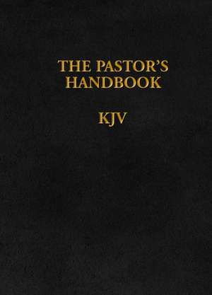 The Pastor's Handbook KJV de Wisdom Garden