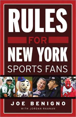 Rules for New York Sports Fans de Joe Benigno