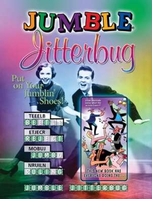 Jumble Jitterbug: Put on Your Jumblin' Shoes de Jeff Knurek