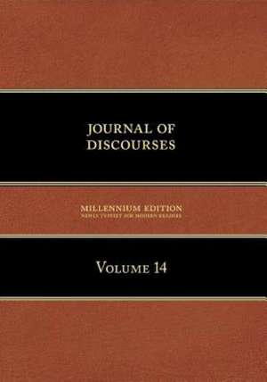 Journal of Discourses, Volume 14 de Brigham Young