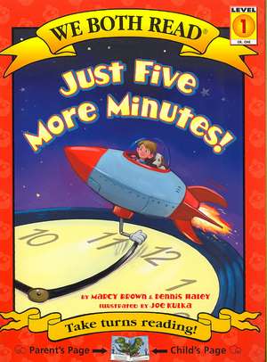 Just Five More Minutes! de Marcy Brown