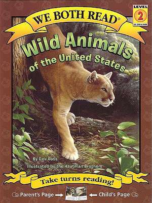 Wild Animals of the United States de Dev Ross