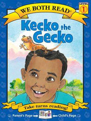 Kecko the Gecko (We Both Read de Sindy McKay