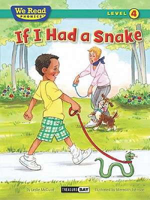 If I Had a Snake (We Read Phonics - Level 4 (Paperback)) de Leslie McQuire