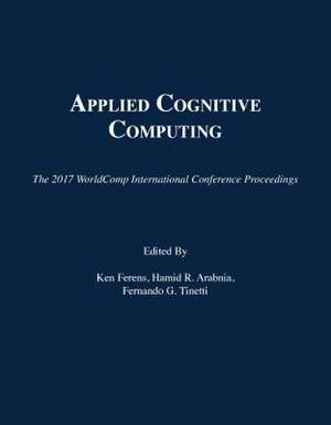 Applied Cognitive Computing de Ken Ferens