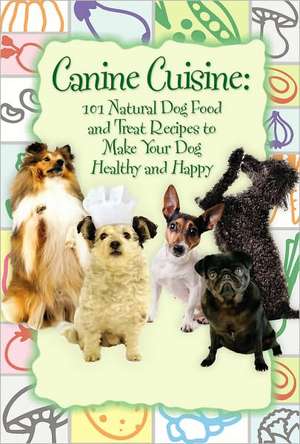 Canine Cuisine de Carlotta Cooper