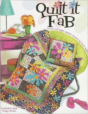 Quilt It Fab de Linda Sullivan