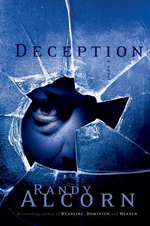 Deception de Randy Alcorn