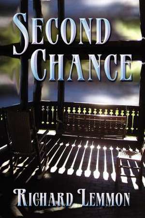 Second Chance de Richard Lemmon