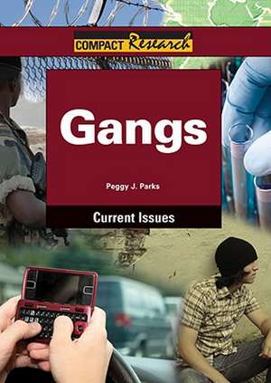 Gangs de Peggy J. Parks