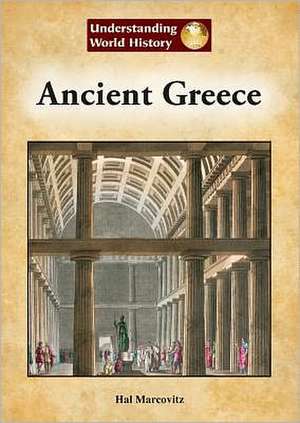 Ancient Greece de Hal Marcovitz