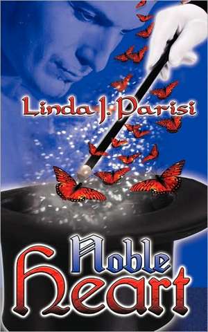 Noble Heart de Linda J. Parisi