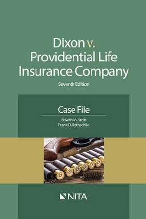 Dixon V. Providential Life Insurance Co.: Case File de Edward R. Stein